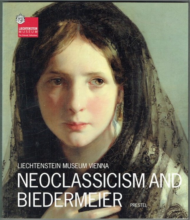 Neoclassicism And Biedermeier (Lichtenstein Museum, Vienna)