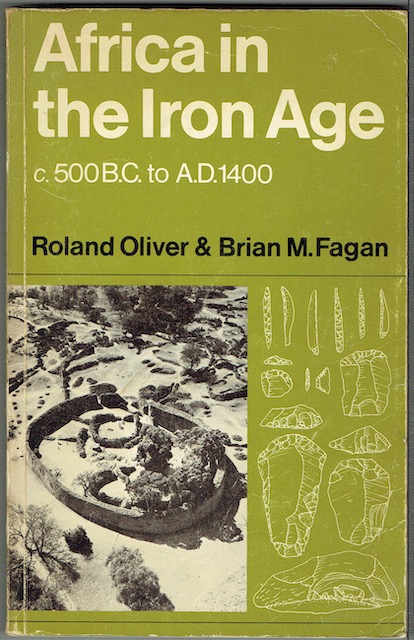 Africa In The Iron Age c.500B.C. to A.D.1400