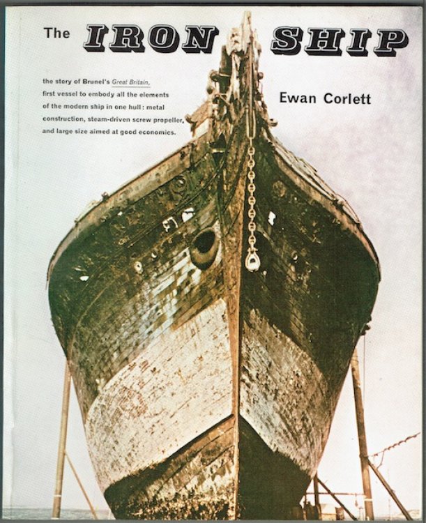 The Iron Ship: The History And Significance Of Brunel's Great Britain