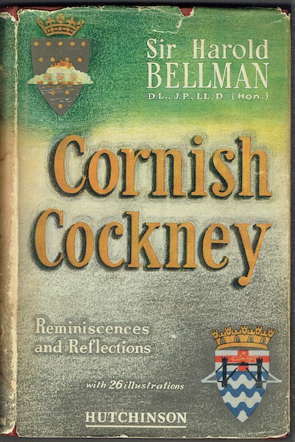 Cornish Cockney: Reminiscences And Reflections (Signed)