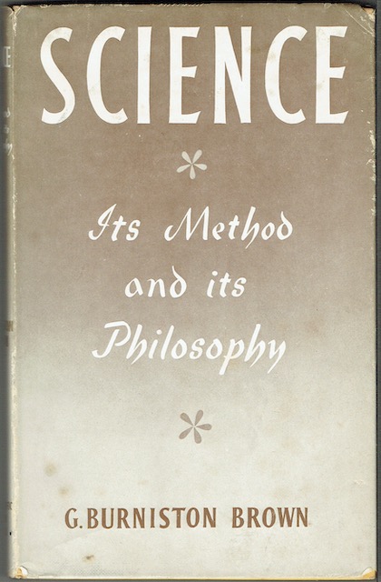 Science: Its Method And Its Philosophy