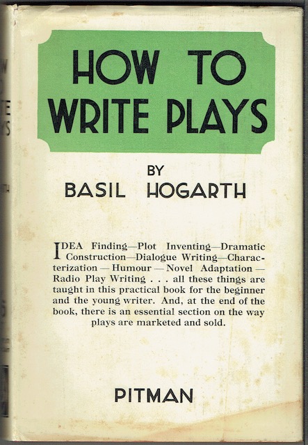 How To Write Plays: A Guide To Successful Playwriting