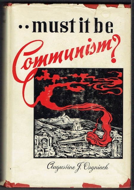 Must It Be Communism A Philosophical Inquiry Into The Major Issues Of Today
