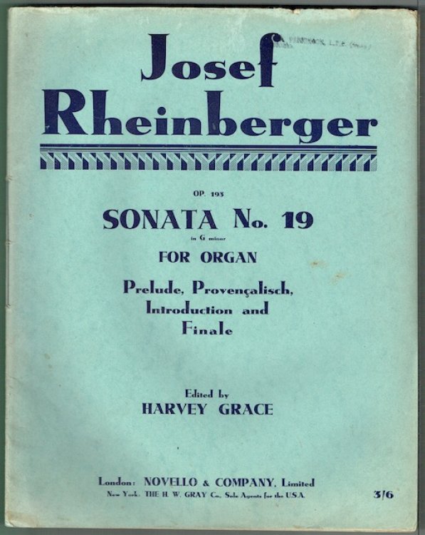 Op. 193, Sonata No. 19 In G Minor For Organ, Edited By Harvey Grace