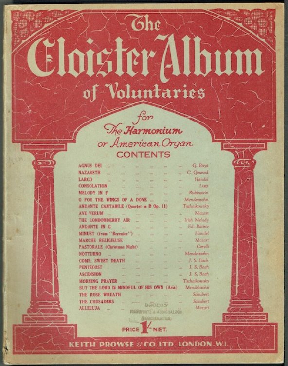 The Cloister Album Of Voluntaries For The Harmonium Or American Organ