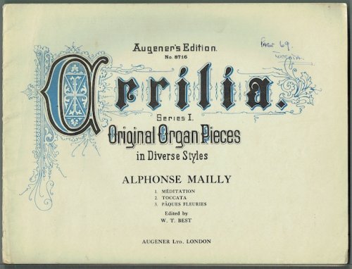 Three Organ Pieces By Alphonse Mailly, Edited By W. T. Best (Aprilia Series I)