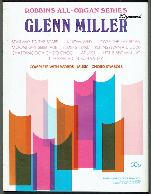 Robbins All-Organ Series: Glenn Miller