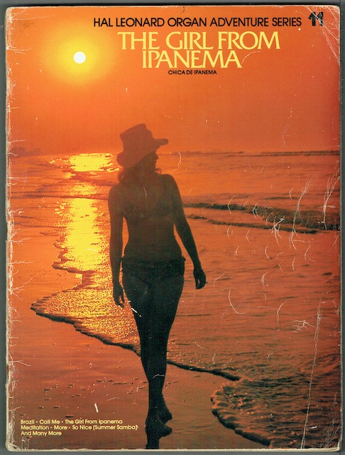 The Girl From Ipanema: Hal Leonard Organ Adventure Series No. 11