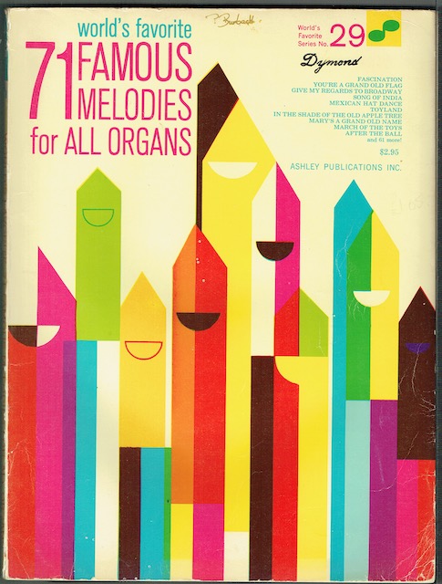 World's Favourite 71 Famous Melodies For All Organs (World's Favourite Series No. 28)