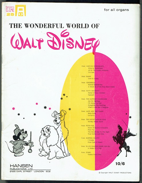 The Wonderful World Of Walt Disney For All Organs (Hansen All Organ Series No. 25)