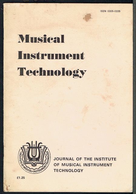 Musical Instrument Technology Vol. 3, Number 4, Spring 1980: The Journal Of The Institute Of Musical Instrument Technology (ISSN 0305-0335)