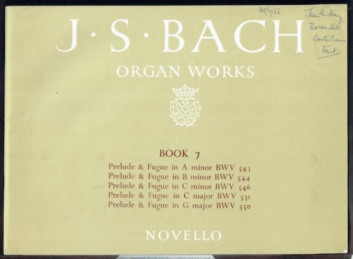 J. S. Bach Organ Works Book 7: Preludes and Fugues