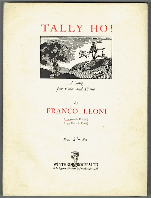 Tally Ho! A Song For Voice And Piano. Low Voice in D