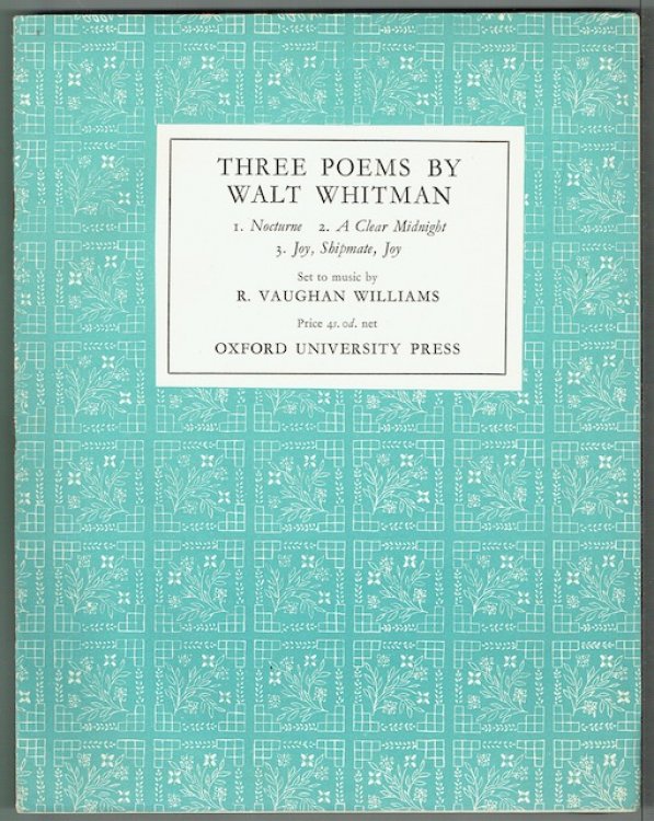 Three Poems By Walt Whitman Set To Music: 1. Nocturne; 2. A Clear Midnight; 3. Joy, Shipmate, Joy