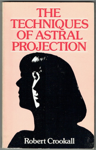 The Techniques Of Astral Projection