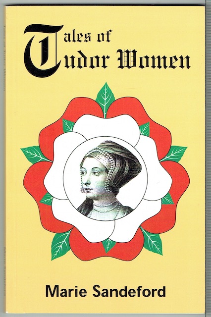 Tales Of Tudor Women (signed)