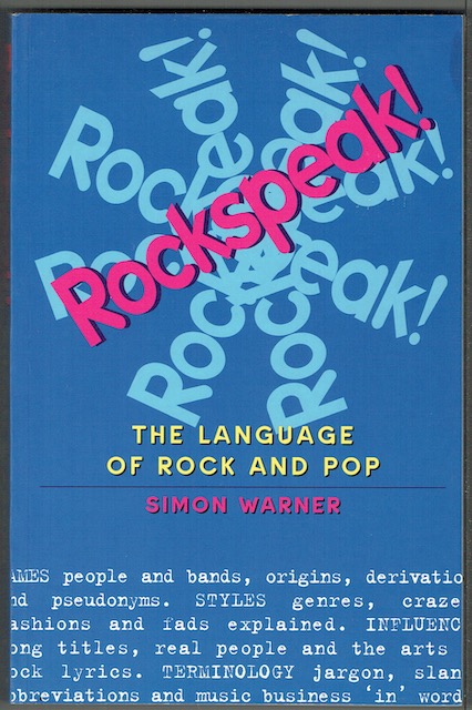 Rockspeak: The Language Of Rock And Pop