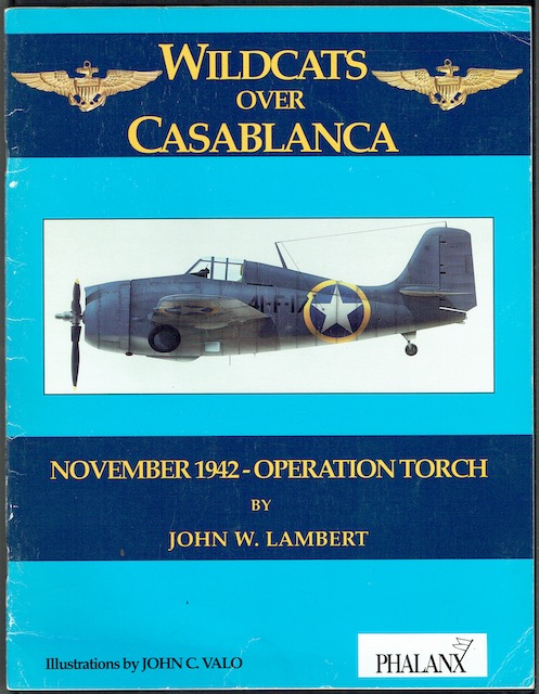Wildcats Over Casablanca: November 1942 - Operation Torch
