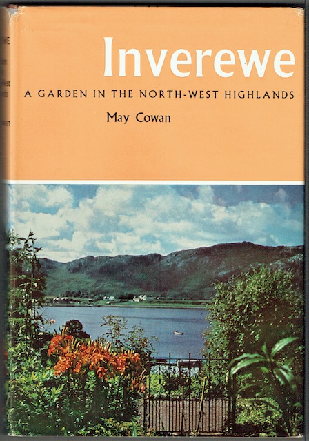 Inverewe: A Garden In The North-West Highlands