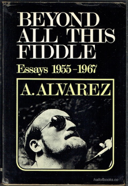 Beyond All This Fiddle: Essays 1955-1967 (Signed by Richard Eberhart)