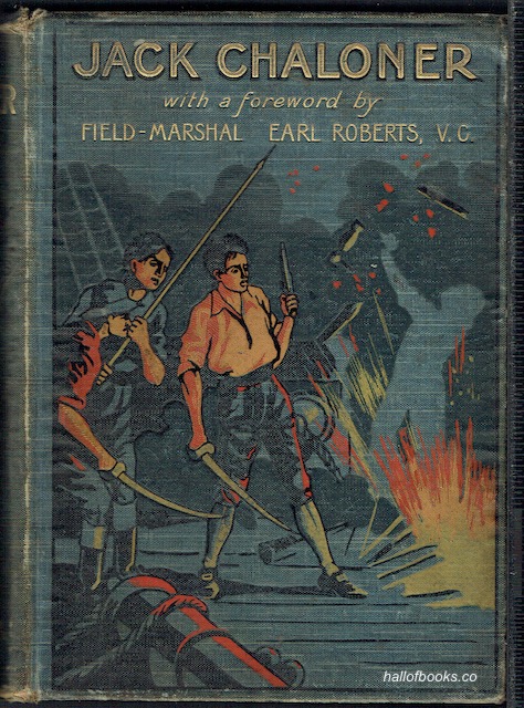 Jack Chaloner, Or, When Every Man Came Forward To Do His Duty To The Country