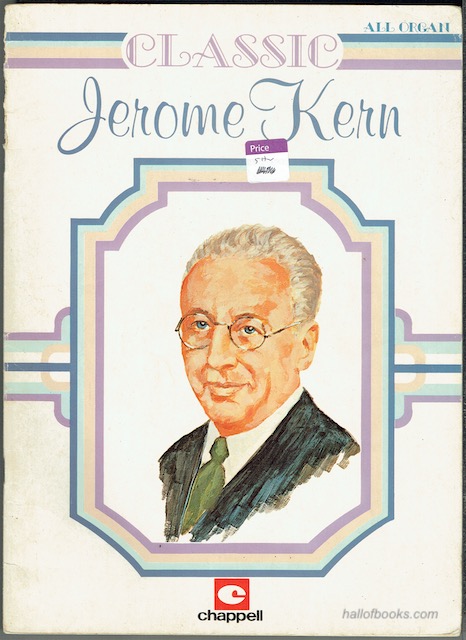 Classic Jerome Kern: All Organ