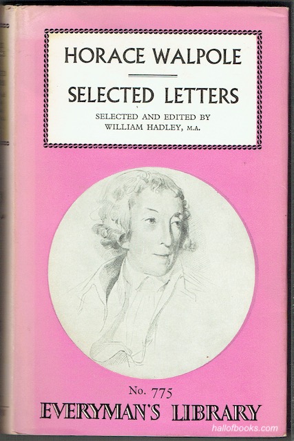 Horace Walpole: Selected Letters (Everyman's Library)