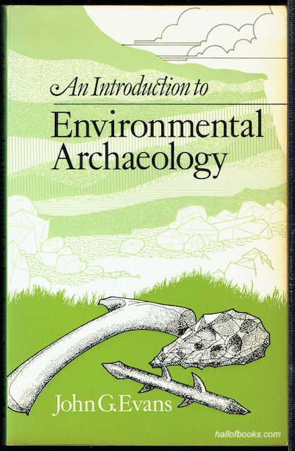 An Introduction To Environmental Archaeology