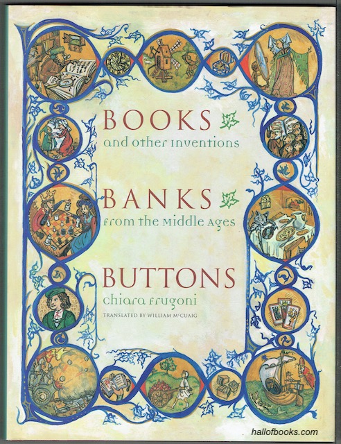 Books, Banks, Buttons And Other Inventions From The Middle Ages