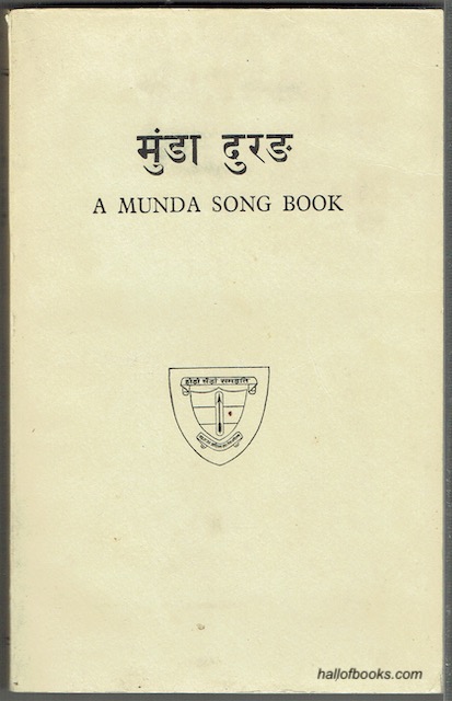 A Munda Song Book With A Preface By W. G. Archer