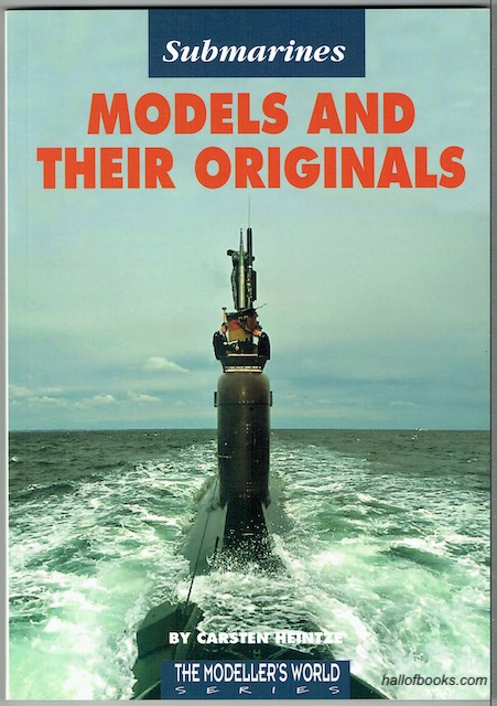 Submarines: Models And Their Originals