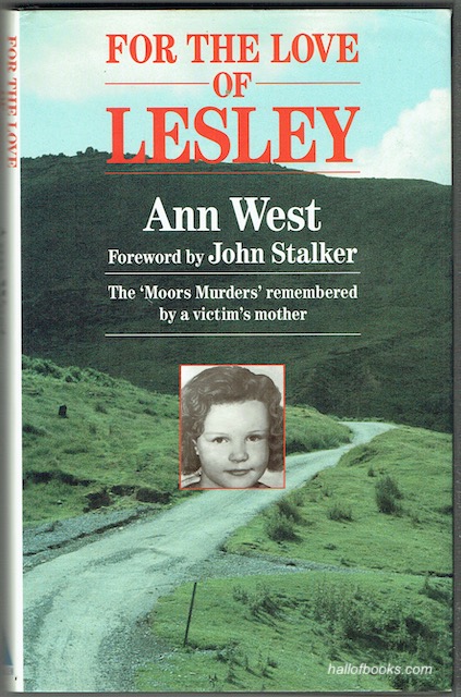 For The Love Of Lesley: The 'Moors Murders' Remembered By A Victim's Mother