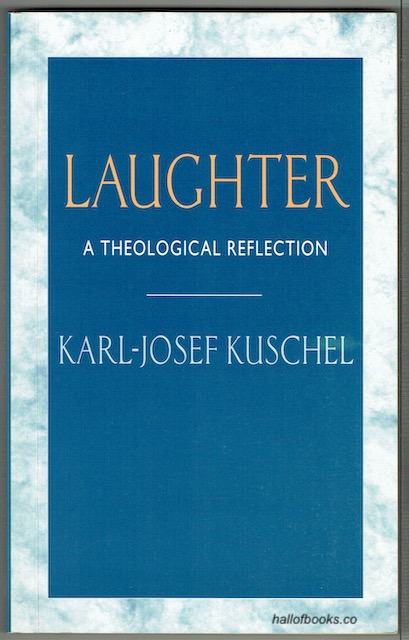 Laughter: A Theological Reflection