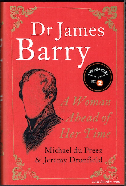 Dr. James Barry: A Woman Ahead Of Her Time