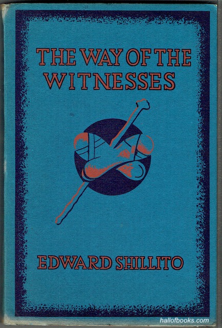 The Way Of The Witness: A New Testament Study In Missionary Motive