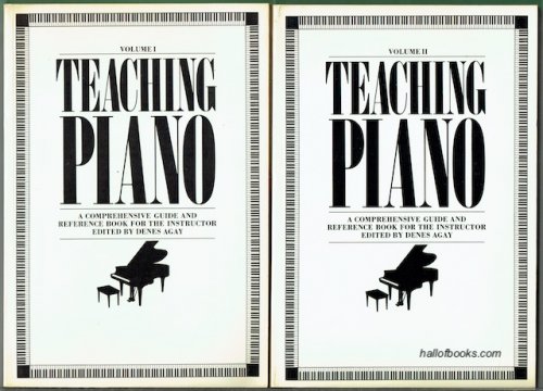 Teaching Piano: A Comprehensive Guide And Reference Book For The Instructor. 2 Volume Set