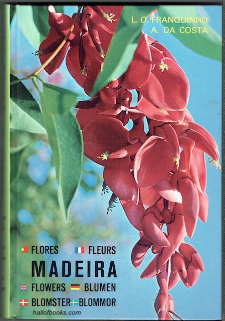 Madeira: Plants and Flowers