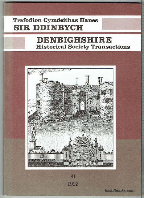 Cymdeithas Hanes Sir Ddinbych - Denbighshire Historical Society: Cyfrol 41 - Volume 41 - 1992