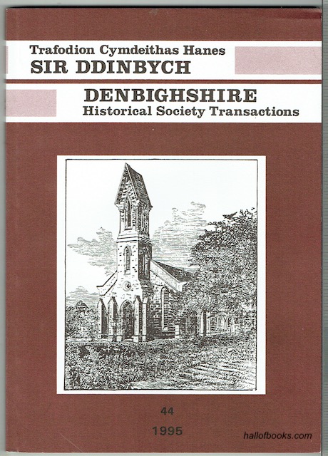 Cymdeithas Hanes Sir Ddinbych - Denbighshire Historical Society: Cyfrol 44 - Volume 44 - 1995