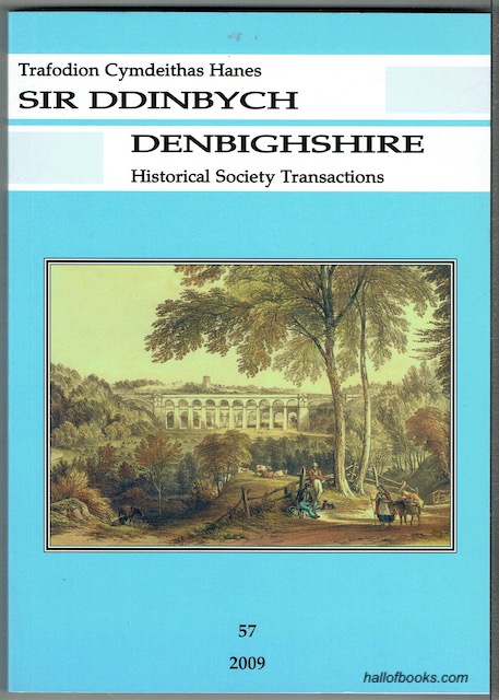 Cymdeithas Hanes Sir Ddinbych - Denbighshire Historical Society: Cyfrol 57 - Volume 57 - 2009