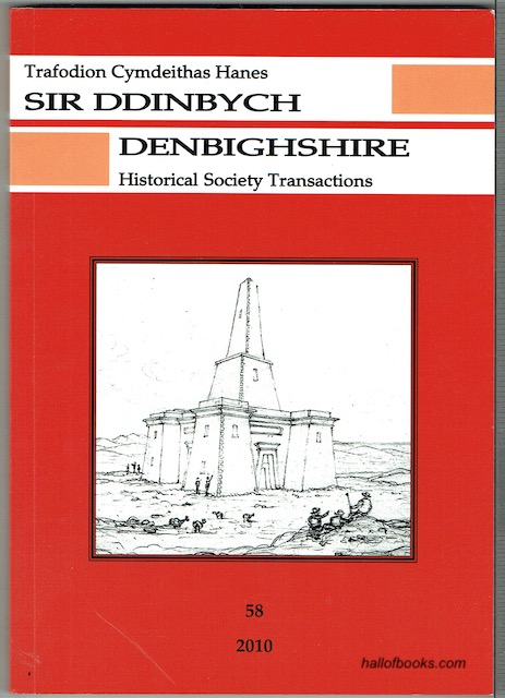 Cymdeithas Hanes Sir Ddinbych - Denbighshire Historical Society: Cyfrol 58 - Volume 58 - 2010