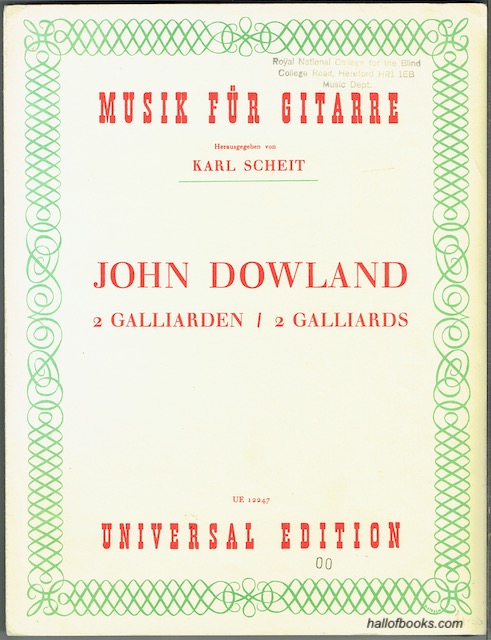 2 Galliards: Transcribed From The Lute Tablature And Arranged For Guitar By Karl Scheit (UE 12247)