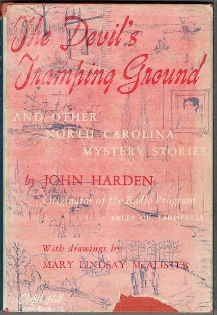 The Devil's Tramping Ground: North Carolina Mystery Stories (signed and inscribed)