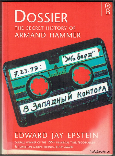 Dossier: The Secret History Of Armand Hammer