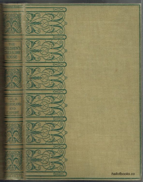 The Motherland And The Empire: Round The World With The Flag. Being Volume 3 Of The Children's Treasure House