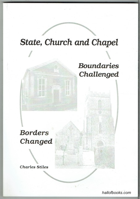 State, Church And Chapel: Boundaries Challenged, Borders Changed (signed)