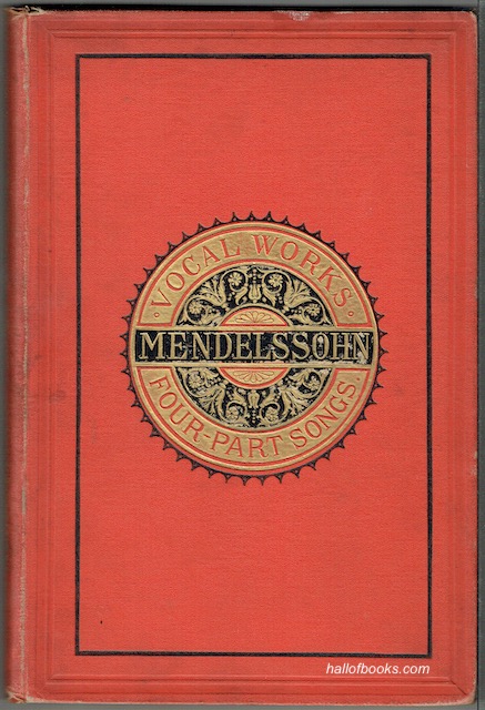 Four-Part Songs: Edited, And With An Accompaniment For Pianoforte (Ad Lib.) By Berthold Tours