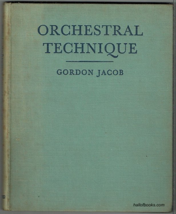 Orchestral Technique: A Manual For Students