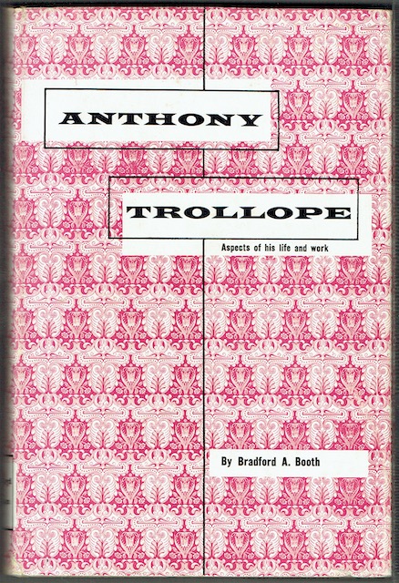 Anthony Trollope: Aspects Of His Life And Art