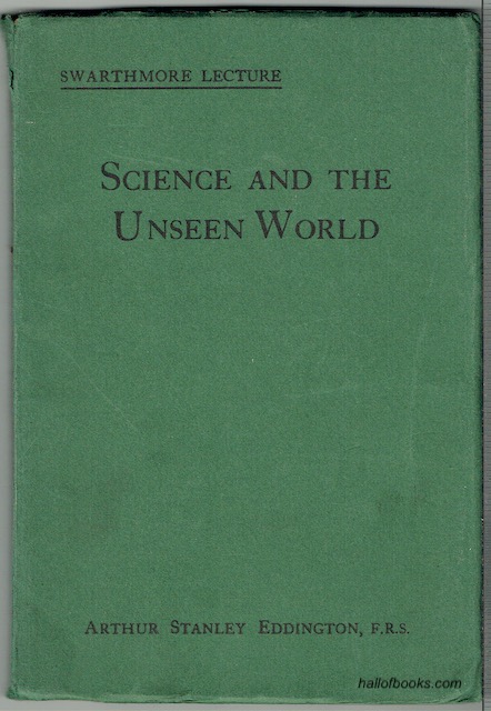 Science And The Unseen World